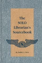 The SOLO librarian's sourcebook /