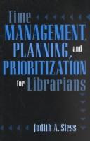 Time management, planning, and prioritization for librarians /