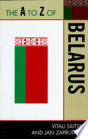 The A to Z of Belarus /