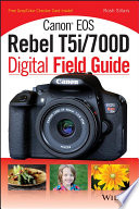 Canon EOS Rebel T5i/700D digital field guide