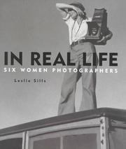 In real life : six women photographers /