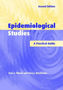 Epidemiological studies a practical guide /