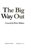 The big way out /