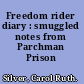 Freedom rider diary : smuggled notes from Parchman Prison /