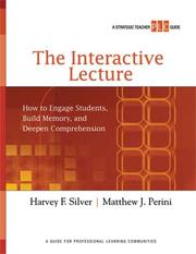 The interactive lecture : how to engage students, build memory, and deepen comprehension /