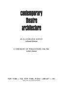 Contemporary theatre architecture ; an illustrated survey /