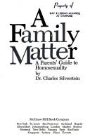 A family matter : a parent's guide to homosexuality /