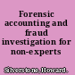 Forensic accounting and fraud investigation for non-experts