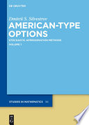 American-type options : stochastic approximation methods. Volume 1 /