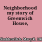 Neighborhood my story of Greenwich House,