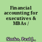 Financial accounting for executives & MBAs /