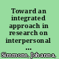 Toward an integrated approach in research on interpersonal violence : conceptual and methodological challenges /