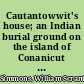 Cautantowwit's house; an Indian burial ground on the island of Conanicut in Narragansett Bay