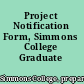 Project Notification Form, Simmons College Graduate Center