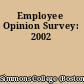 Employee Opinion Survey: 2002