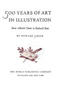 500 years of art in illustration : from Albrecht Dürer to Rockwell Kent /