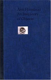 Ann Hamilton : an inventory of objects /