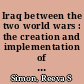 Iraq between the two world wars : the creation and implementation of a nationalist ideology /