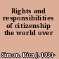 Rights and responsibilities of citizenship the world over