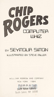 Chip Rogers : computer whiz /