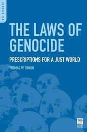 The laws of genocide : prescriptions for a just world /