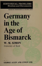 Germany in the age of Bismarck /