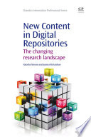 New content in digital repositories : the changing research landscape /