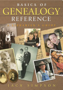 Basics of genealogy reference : a librarian's guide /