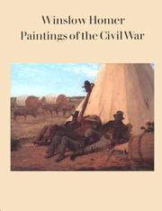 Winslow Homer : paintings of the Civil War /