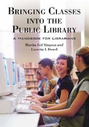 Bringing classes into the public library : a handbook for librarians /