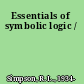 Essentials of symbolic logic /