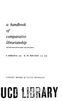 A handbook of comparative librarianship /