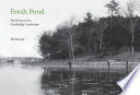 Fresh Pond : the history of a Cambridge landscape /