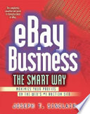 eBay business the smart way maximize your profits on the Web's #1 auction site /