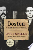 Boston : a documentary novel /