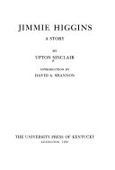 Jimmie Higgins ; a story /