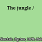 The jungle /