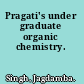 Pragati's under graduate organic chemistry.