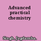 Advanced practical chemistry