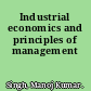 Industrial economics and principles of management