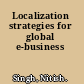 Localization strategies for global e-business