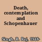 Death, contemplation and Schopenhauer