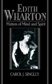 Edith Wharton : matters of mind and spirit /