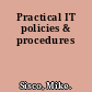 Practical IT policies & procedures