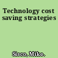 Technology cost saving strategies