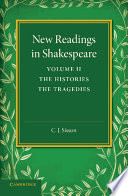 New readings in Shakespeare /