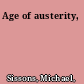 Age of austerity,