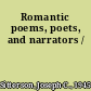 Romantic poems, poets, and narrators /