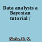 Data analysis a Bayesian tutorial /