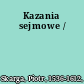 Kazania sejmowe /